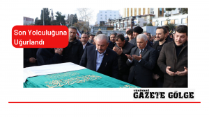 Son Yolculuğuna Uğurlandı