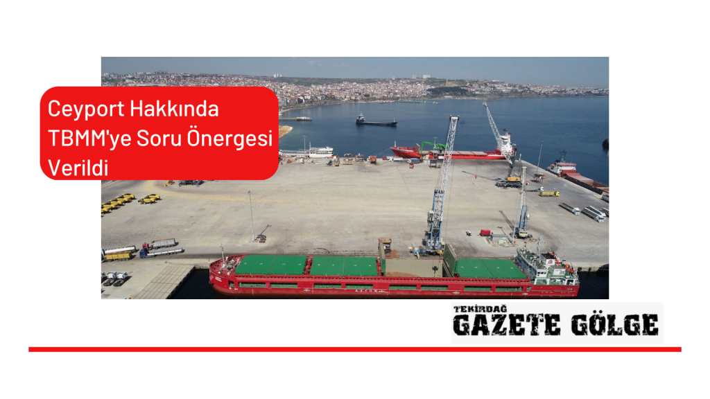 Mahkeme Kararlarına Uymayan Ceyport Hakkında Soru Önergesi Verildi