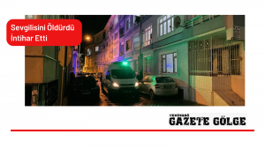 Sevgilisini Öldürdükten Sonra İntihar Etti