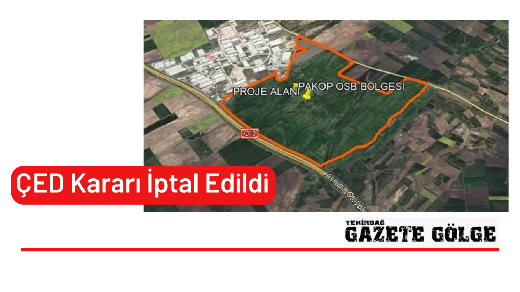 ÇED Kararı İptal Edildi