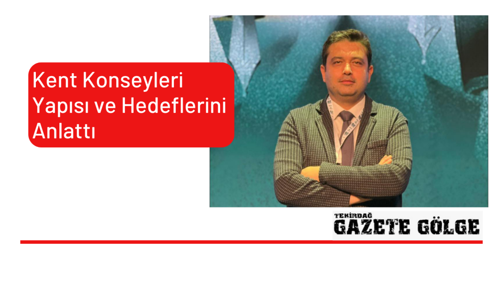 <strong>Kent Konseyleri Yapısı Ve Hedefleri Konuşuldu</strong>