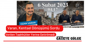 Varan: Verilen Taahhütler Yerine Getirilmedi