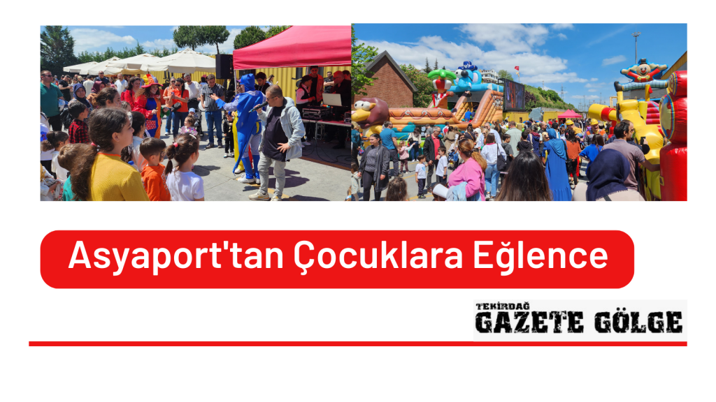 Asyaport’tan Çocuklara Eğlence