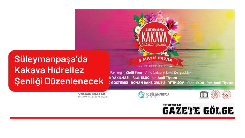 Süleymanpaşa’da Kakava Hıdrellez Şenliği Düzenlenecek