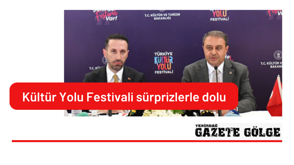 Dev festival Urfa’da; Kültür Yolu Festivali sürprizlerle dolu