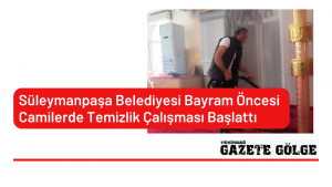 süleymanpaşa belediyesi bayram öncesi camilerde temizlik çalışması başlattı