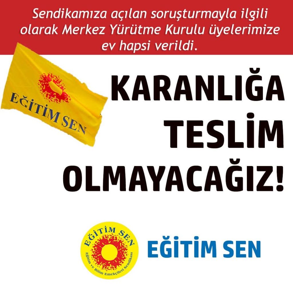 Eğitim Sen’den Tepki: “Sendikal Faaliyetlerimiz Üzerinden Hedef Gösteriliyoruz!”