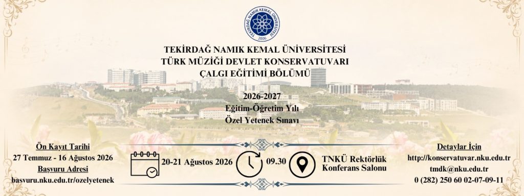 TNKÜ Türk Müziği Devlet Konservatuvarı Özel Yetenek Sınavı Başvuruları Başlıyor